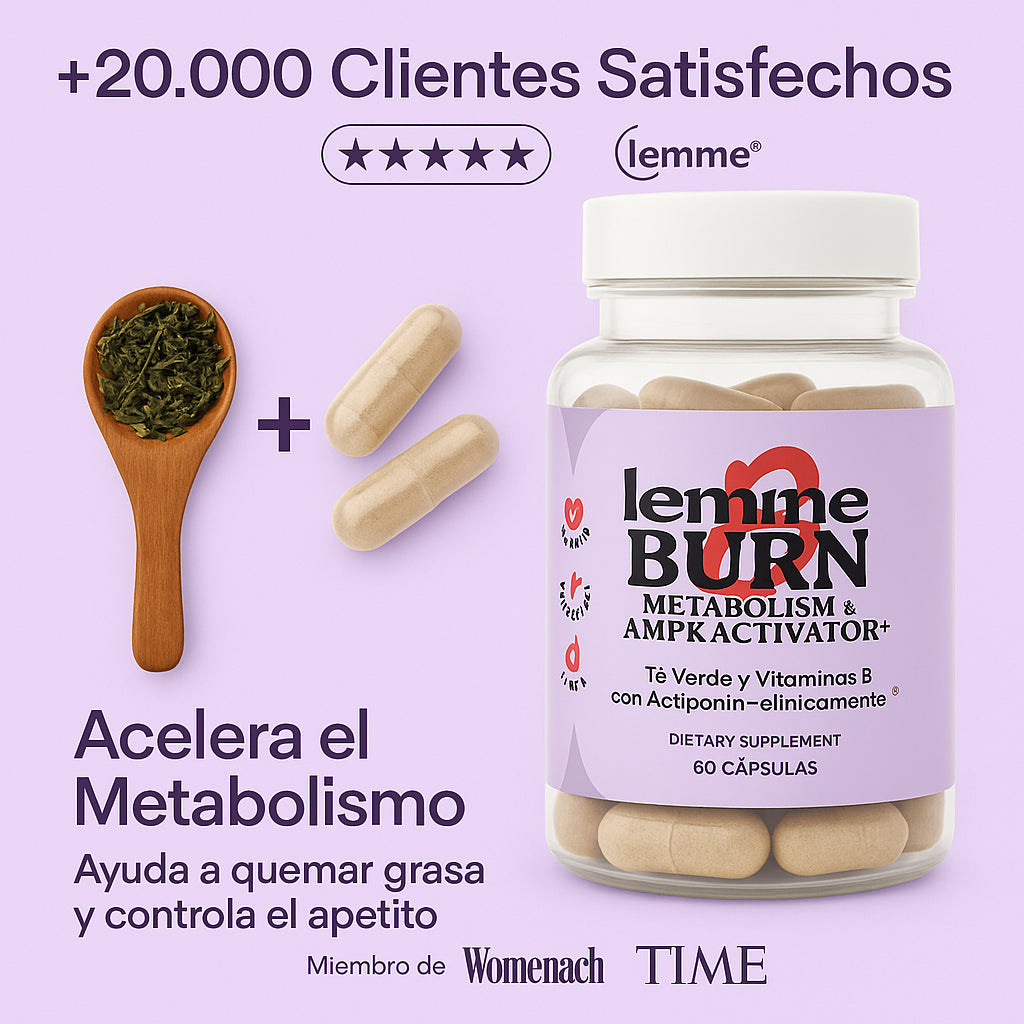 LEMME BURN 🔥 Activa tu metabolismo y transforma tu cuerpo.